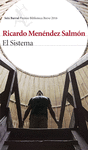 EL SISTEMA  (PREMIO BIBLIOTECA BREVE 2016)