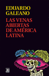 LAS VENAS ABIERTAS DE AMERICA LATINA �NUEVO�