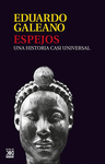 ESPEJOS/UNA HISTORIA CASI UNIVERSAL