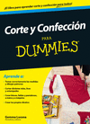 CORTE Y CONFECCI�N PARA DUMMIES