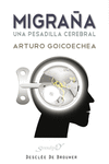 MIGRAA UNA PESADILLA CEREBRAL