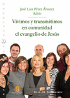 VIVIMOS Y TRANSMITIMOS EN COMUNIDAD