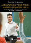 ACCION TUTORIAL Y ORIENTACION: ACEPTACION, COMPROMISO, VALORES