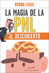 LA MGIA DE LA PNL AL DESCUBIERTO