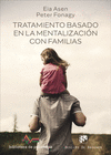 TRATAMIENTO BASADO EN LA MENTALIZACION DE LAS FAMI