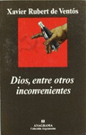DIOS,ENTRE OTROS INCONVENIENTES