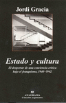 ESTADO Y CULTURA.DESPERTAR DE UNA CONIENCIA CRTICA BAJO EL FRANQUISMO