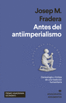 586.ANTES DEL ANTIIMPERIALISMO.(ARGUMENTOS)