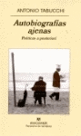 AUTOBIOGRAF�AS AJENAS: PO�TICAS A POSTERIORI