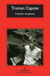 CUENTOS COMPLETOS. TRUMAN CAPOTE  - CM