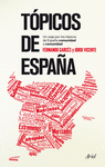T�PICOS DE ESPA�A. REVISI�N DE LOS T�PICOS COMUNIDAD A COMUNIDAD