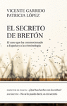 EL SECRETO DE BRETON. EL CASO QUE HA CONMOCIONADO A ESPA�A Y A CRIMINO