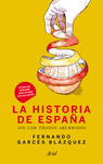 HISTORIA DE ESPA�A SIN LOS TROZOS ABURRIDOS