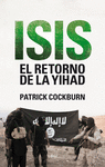 ISIS:EL RETORNO DE LA YIHAD