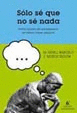 S�LO S� QUE NO S� NADA