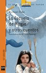 N. 159 LA ESCUELA DE MAGIA