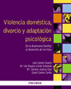 VIOLENCIA DOM�STICA, DIVORCIO Y ADAPTACI�N PSICOL�GICA