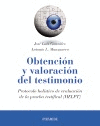 OBTENCI�N Y VALORACI�N DEL TESTIMONIO