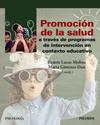PROMOCIN DE LA SALUD A TRAVS DE PROGRAMAS DE INTERVENCIN EN CONTEXTO EDUCATIVO