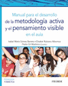 MANUAL PARA EL DESARROLLO DE LA METODOLOGA ACTIVA Y EL PENSAMIENTO VISIBLE EN E