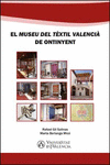 EL MUSEU DEL TEXTIL VALENCIA DE ONTINYENT