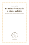 LA TRANSFORMACI�N Y OTROS RELATOS