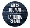 ATLAS DEL MAR EN EL SIGLO XXI