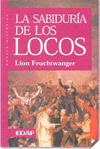 LA BABIDURIA DE LOS LOCOS