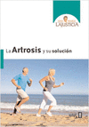 LA ARTROSIS Y SU SOLUCI�N