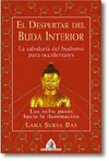 EL DESPERTAR DEL BUDA INTERIOR. SABIDUR�A DEL BUDISMO PARA OCCIDENTALE