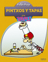 PINTXOS Y TAPAS PARA TORPES