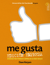 ME GUSTA. EDICI�N EMPRESA. ESTRATEGIAS POTENCIAR EMP EN REDES SOCIALES