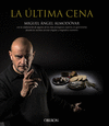 LA �LTIMA CENA. HISTORIA, ARTE Y GASTRONOM�A