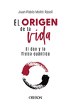 EL ORIGEN DE LA VIDA, EL DAO Y LA FSICA CUNTICA