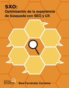SXO: OPTIMIZACIN DE LA EXPERIENCIA DE BSQUEDA CON SEO Y UX