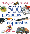 500 PREGUNTAS Y RESPUESTAS. ME PREGUNTO I