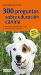 300 PREGUNTAS-EDU CANINA   GGNAT