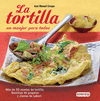 TORTILLA MANJAR PARA TODOS,LA