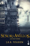 EL SEOR DE LOS ANILLOS II. LAS DOS TORRES