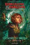 DUNGEONS & DRAGONS: HONOR ENTRE LADRONES. VOCACI�N DE DRUIDA