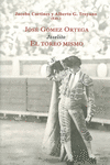 JOSE GOMEZ ORTEGA JOSELITO. EL TOREO MISMO