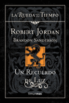 UN RECUERDO DE LUZ. LA RUEDA DEL TIEMPO 20