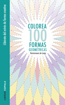 COLOREA 100 FORMAS GEOMTRICAS