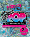 YO TAMBIEN LEIA SUPER POP (2019)