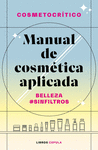 MANUAL DE COSMETICA APLICADA.(PRACTICOS)