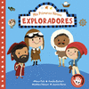 EXPLORADORES (MIS PRIMEROS HEROES/PEQUEAS MANITAS