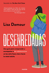 DESENREDADAS. UNA GUA PARA COMPRENDER Y ACOMPAAR A LAS ADOLESCENTES EN LAS SIE