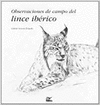 OBSERVACIONES DE CAMPO DEL LINCE IBERICO