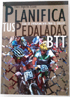 PLANIFICA TUS PEDALADAS BTT