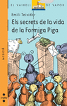 N.130 ELS SECRETS DE LA VIDA DE LA FORMIGA PIGA